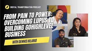 From Pain to Power: Overcoming Lupus to Building GoHighLevel Business