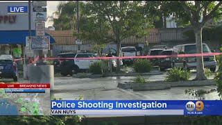 Investigation Underway In LAPD-Involved Shooting In Van Nuys