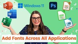 How to Add Fonts in Windows 11 and Use Across All Applications