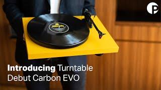 Introducing Debut Carbon EVO | Pro-Ject Audio Systems