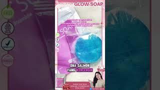 Glow Soap Beauty of Angel - Rahasia Kulit Glowing Cerah Eca Aura 