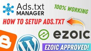 Ezoic Ads.TXT Manager Account Setup 2023 | How To Setup ads.txt with Ezoic