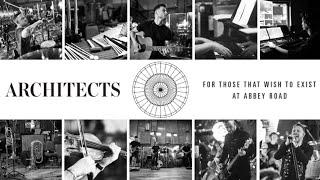 Architects - For Those That Wish to Exist at Abbey Road (Full Album Stream)