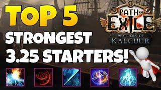 [POE 3.25] Top 5 Strongest STARTER Builds | Path of Exile: Settlers of Kalguur