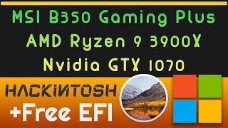 Hackintosh MSI B350 Gaming Plus - AMD Ryzen 9 3900X - Nvidia GTX 1070 | Free EFI _HighSierra 10.13.6