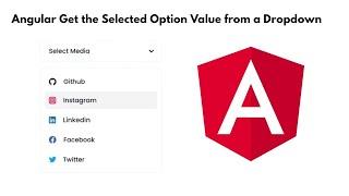 How to Get the Selected Value from a Dropdown in Angular