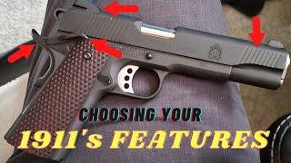 Choosing Your 1911 Features -- My Take