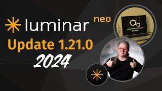 Luminar Neo Major Update 1.21 - Fall 2024