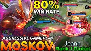 80% Win Rate Moskov Aggressive Gameplay - Top 1 Global Moskov by Jeann - Mobile Legends