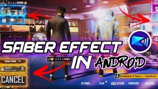 Saber Effect In Android  Lobby Video Editing Tutorial By Daku Gaming