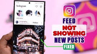 Fix- Instagram Feed Not Showing New Posts!