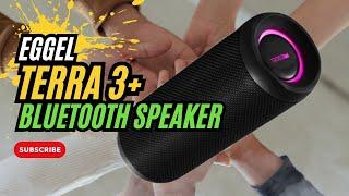 Review Eggel Terra 3 plus Bluetooth Speaker Eggel