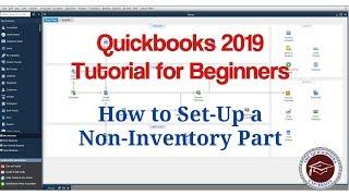 Quickbooks 2019 Tutorial for Beginners - How to Set-Up a Non-Inventory Part