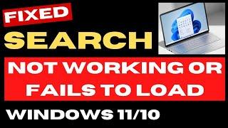 Search Bar Not Working Or Fails To Load in Windows 11 / 10 Fixed