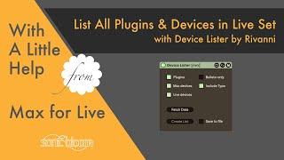 List All Plug-Ins & Max for Live Devices Used in Live Set - With a Little Help from Max for Live