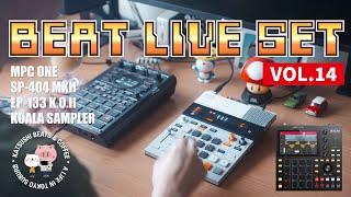 [30min / 11Beats] BEAT LIVE SET VOL.14 | MPC ONE, SP-404 MK2, EP-133 K.O.II & KOALA SAMPLER