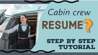 How to create perfect Cabin crew CV or RESUME: Tips for flight attendant @CabinCrew.Com.#automobile