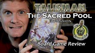 ‘The Sacred Pool Expansion for Talisman Revised 4th Edition’ - Fantasy Board Game Review.