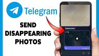 How To Send Disappearing Photos On Telegram 2024 | Send Self Destructing Picture Message In Telegram