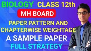 Biology paper pattern and chapterwise weightage | Class 11th & 12th | A Sample Paper | MH Board |