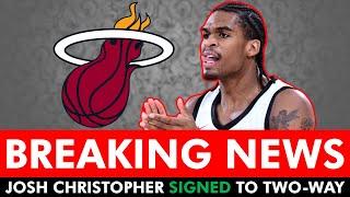 Miami Heat News: Josh Christopher SIGNED To Two-Way Contract! Zyon Pullin WAIVED!