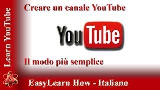 Creare un nuovo canale in YouTube - Italiano
