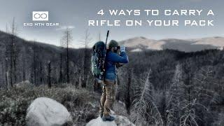 Exo Mtn Gear - 4 Ways to Carry a Rifle on Your Pack