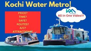 Kochi Water Metro | Detailed Video | Let's Try it!