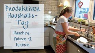 Produktiver Haushaltstag | Putzen, Kochen & Organisieren | Wöchentliche PUTZROUTINE | Grundordnung