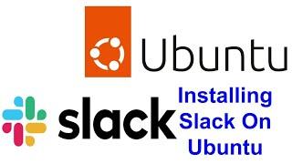 How to install Slack on Ubuntu