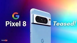 Google Pixel 8 Pro - First Look and Teaser