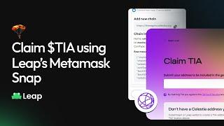 Claim TIA using Leap MetaMask Snaps