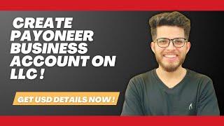 How to create payoneer business on LLC | Get USD details | Athar hussain