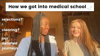 HOW WE GOT INTO MEDICAL SCHOOL UK I Rejections, Clearing and Our Advice