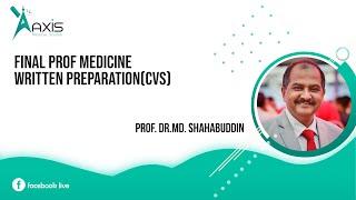 Final Prof Medicine Written Preparation (CVS: Session-3)