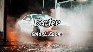 $atori Zoom ‐ Buster [Lyrics]