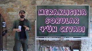 Meraklısına Sorular - 4'ün Cevabı