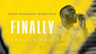 ROSH HASHANAH PROPHECY 2024: YEAR 5785 - TOBI ARAYOMI