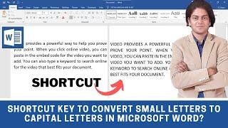 Shortcut key to convert small letters to capital letters in Microsoft word?