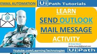 UiPath Tutorial Day 69 : How to use Send Outlook Mail Message Activity || Email Automation