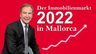 Der Immobilienmarkt 2022 in Mallorca: Chancen und Risiken