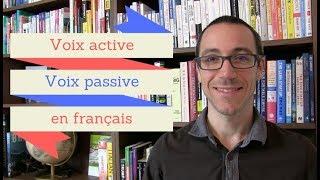 Voix active / Voix passive (apprendre le français)