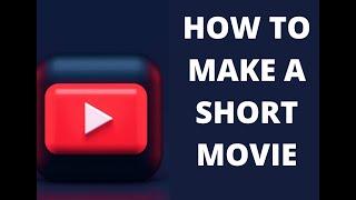 HOW TO MAKE A SHORT MOVIE WITH BENIME APP