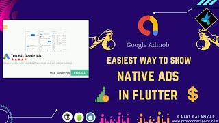 [Easiest] Way to show Native Admob Ads in Flutter app