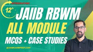 JAIIB RBWM Marathon Session 2025 | RBWM All Module in One Video | JAIIB RBWM MCQs & Cases 2025