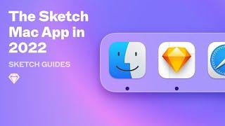 Everything you need to know about the Sketch Mac app in 2022