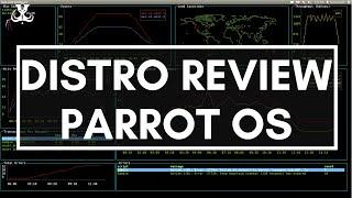 Distro Review - Parrot OS (Security) 2020