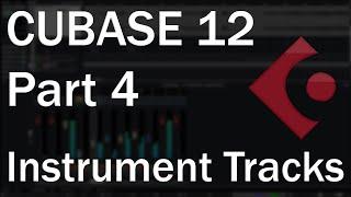 Cubase 12 Tutorial (Part 4) – VST Instruments, Instrument Tracks and Racks