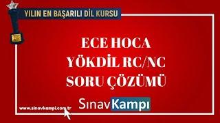 İNGİLİZCE YÖKDİL RC/NC SORU ÇÖZÜMÜ I ECE HOCA