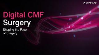 Digital CMF Surgery — Shaping the face of craniomaxillofacial procedures